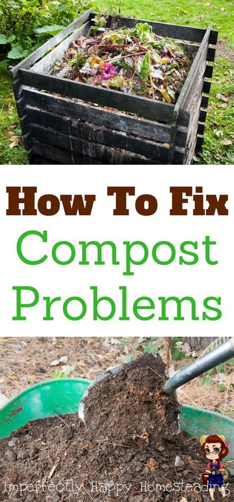 Troubleshooting Your Compost The Imperfectly Happy Home Organic