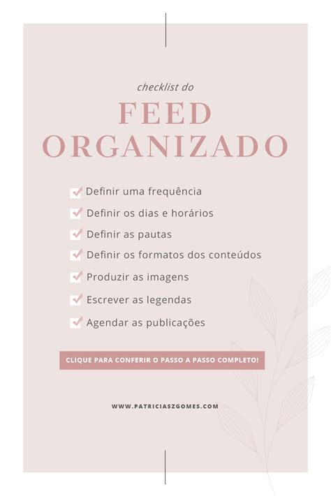 Passo A Passo Completo Para Você Ter Um Feed Organizado Dicas De Blog