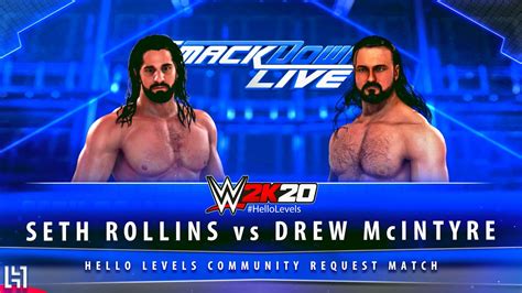 Wwe K Seth Rollins Vs Drew Mcintyre Match Gameplay Youtube