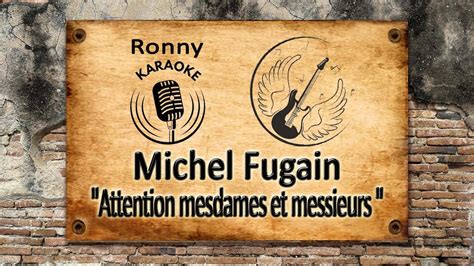 Michel Fugain Attention Mesdames Et Messieurs Karaoke Live In