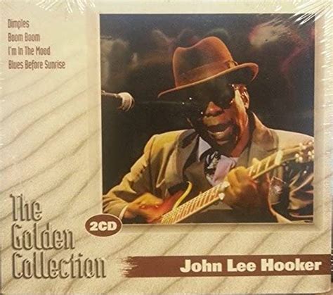 Jp John Lee Hooker The Golden Collection 2 Cd ミュージック