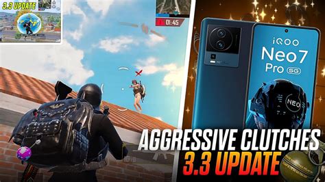 Aggressive Clutches In 33 Update 💥 Iqoo Neo 7 Pro Smooth 90fps