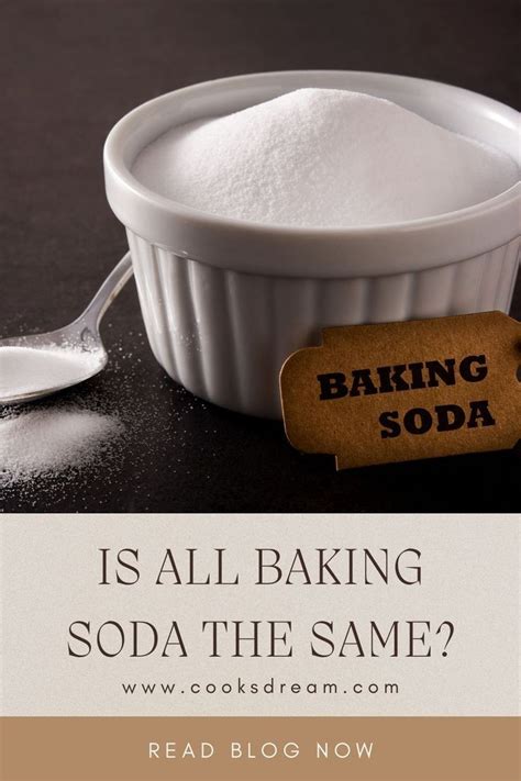 Is All Baking Soda The Same Types Of Baking Soda Explained Baking Soda What Is Baking Soda