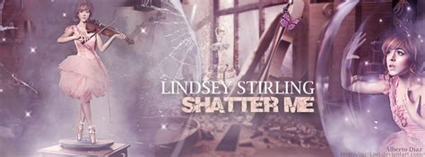 Lindsey Stirling Shatter Me cover by juztkiwi on DeviantArt