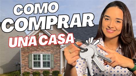 Como Comprar Tu Primera Casaen Usa Tutorial Paso A Paso Youtube