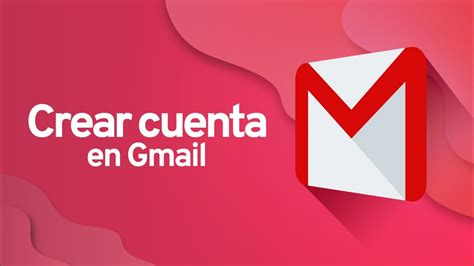 Cómo Crear Una Cuenta En Gmail CÓmo Crear Un Correo ElectrÓnico Youtube