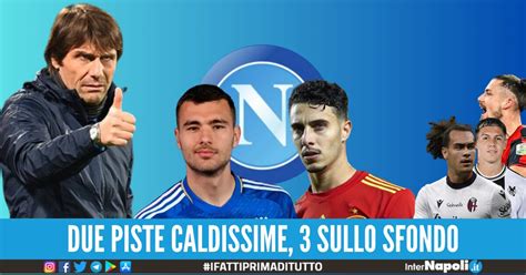 Calciomercato Napoli Il Punto Sulla Difesa Conte Cambia Tutto