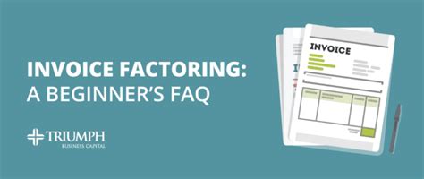 Invoice Factoring A Beginner S FAQ