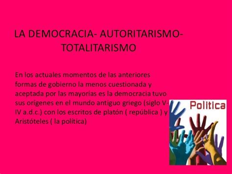 Democracia Autoritarismo Totalitarismo