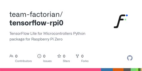 Github Team Factorian Tensorflow Rpi Tensorflow Lite For
