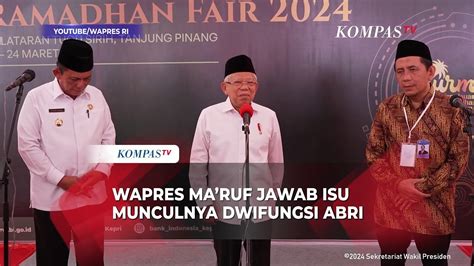 Wapres Maruf Amin Jawab Soal Isu Dwifungsi Abri Buntut Aturan Tni