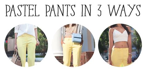 Pastel Pants In 3 Ways Fashion Agony Daily Outfits Fashion Trends