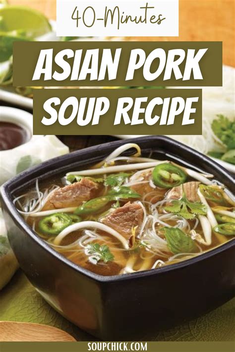 40 Minutes Asian Pork Soup Recipe Healthy Satisfying Meal Recipe In