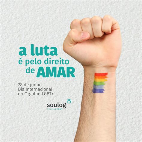 28 De Junho Dia Internacional Do Orgulho LGBTQIA SouLog