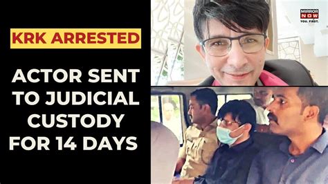 KRK Arrested Over Controversial Tweet Sent To Judicial Custody For 14