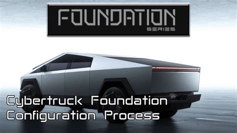 Tesla Cybertruck Foundation Series Order Process Youtube