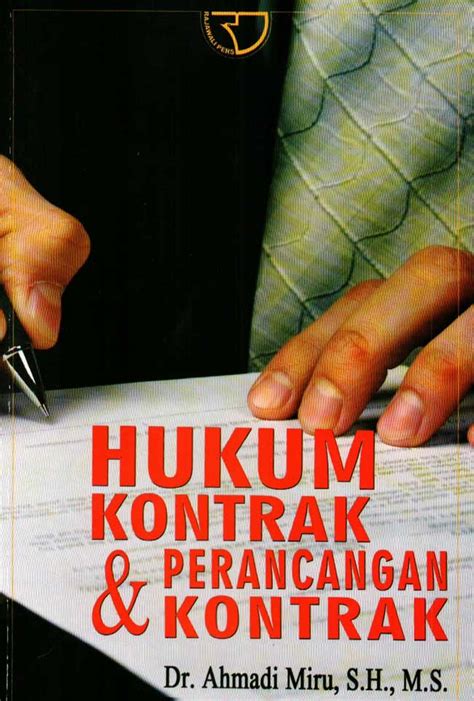 Jual Buku Hukum Kontrak Dan Perancangan Kontrak Karya Ahmadi Miru