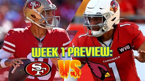 Week 1 Preview Arizona Cardinals Vs San Francisco 49ers Youtube