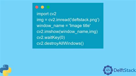 Use La Funci N Imshow De Opencv En Python Delft Stack