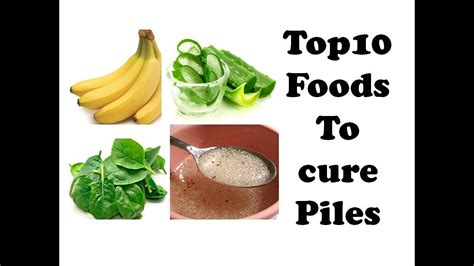 Top 10 Foods To Cure Piles Hemorrhoids Youtube