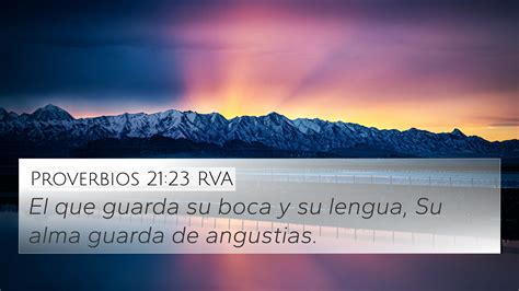 Proverbios 21 23 RVA 4K Wallpaper El Que Guarda Su Boca Y Su Lengua