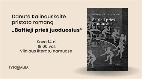 Danutės Kalinauskaitės romano Baltieji prieš juoduosius pristatymas