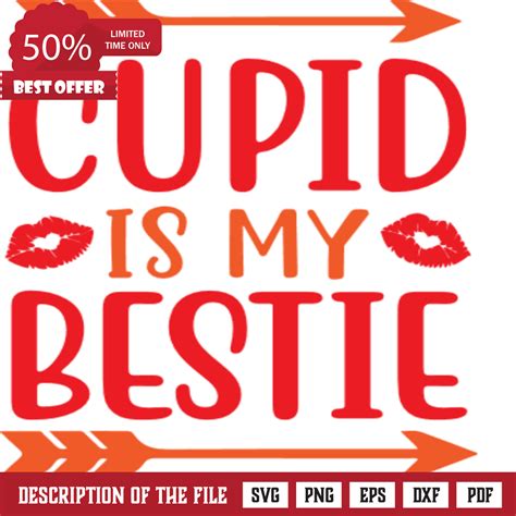 Cupid Is My Bestie Valentines Day Free Svg File Valentine Inspire