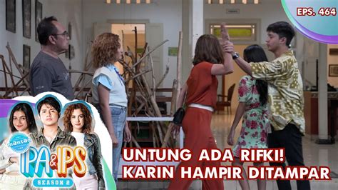 Karin Hampir Ditampar Maminya Gisca Untung Ada Rifki MANTAN IPA