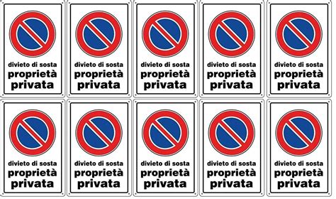 CARTELLO DIVIETO DI SOSTA Proprietà privata 30 x 20 cm in PVC 10