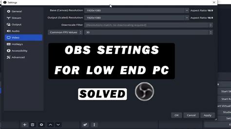 Best Obs Recording Settings For Low End Pc Solved YouTube