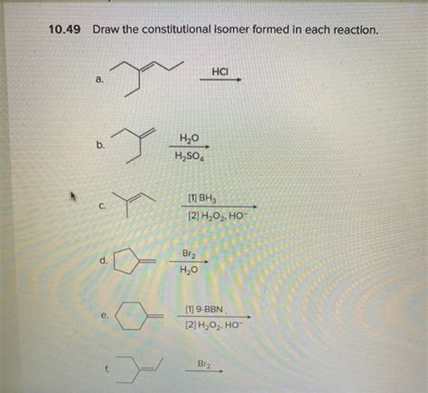 Solved 10 49 Draw The Constitutional Isomer Formed In Each Chegg