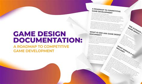 Game Design Documentation A Roadmap To Competitive Game Development