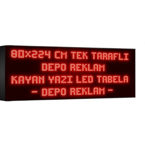 Depo Tabela Reklam Kırmızı Kayan Yazı LED Tabela 80X224 cm Fiyatı