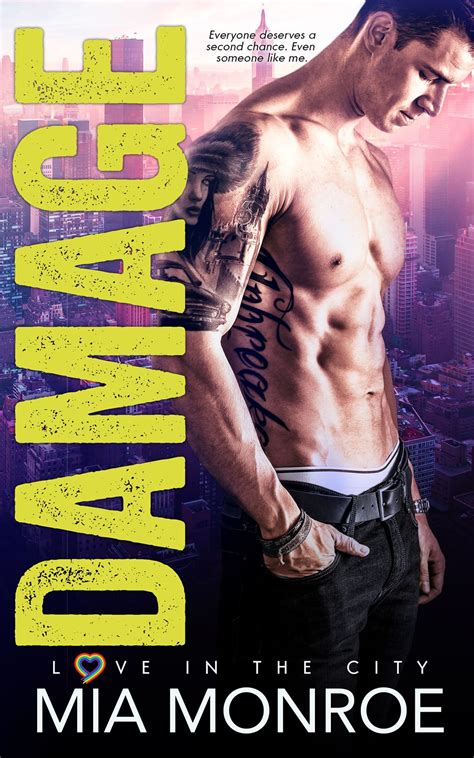Damage (Love in the City #2) by Mia Monroe | Goodreads