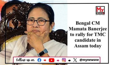 Assam Mamata Banerjee Set To Lead Election Rally In Silchar In Support