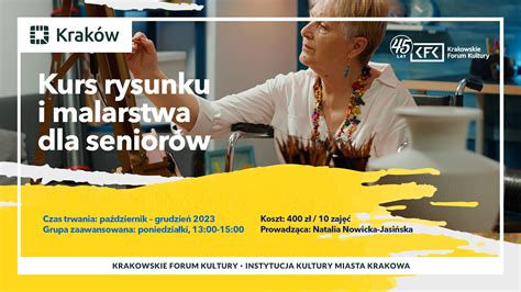 Kurs Rysunku I Malarstwa Dla Senior W Grupa Zaawansowana Zaj Cia