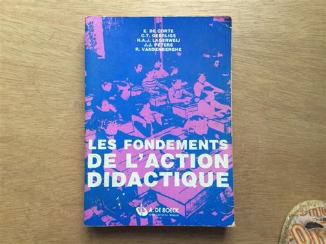 Les Fondements De L Action Didactique De La Didectique La