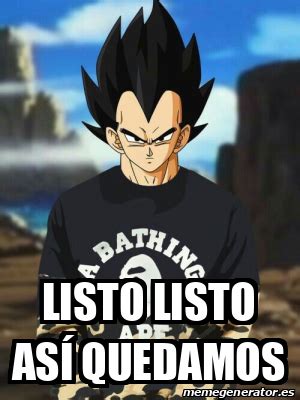 Meme Personalizado Listo Listo As Quedamos