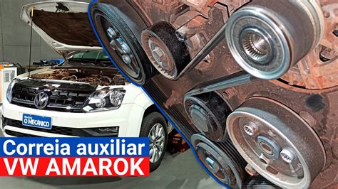 Saiba Como Trocar A Correia De Acess Rios Da Volkswagen Amarok Tdi