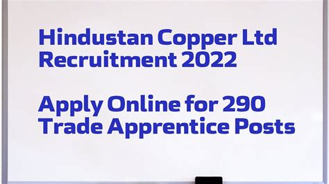 Hindustan Copper Ltd Recruitment 2022 Apply Online For 290 Trade