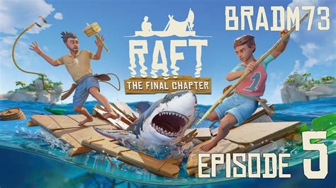 RAFT FULL RELEASE Episode 5 Building The Receiver YouTube