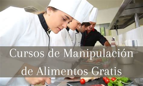 Cursos de Manipulación de Alimentos Gratis InfoTramites