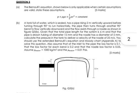 Solved (a) The Bernoulli's equation, shown below is only | Chegg.com