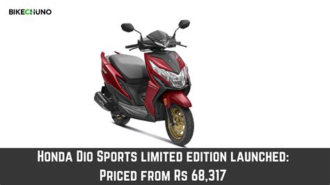 Honda Dio Sports Limited Edition Launched Priced From Rs 68 317