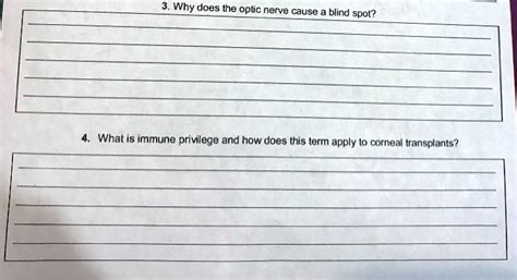 SOLVED: 3. Why does the optic nerve cause a blind spot? 4. What is ...