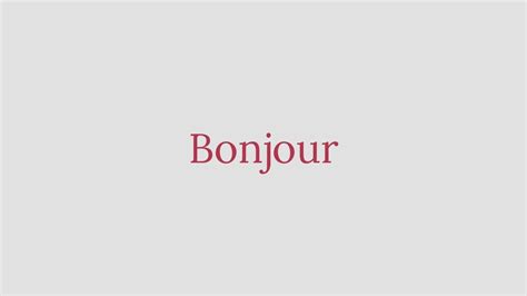 How To Say Bonjour In French Youtube