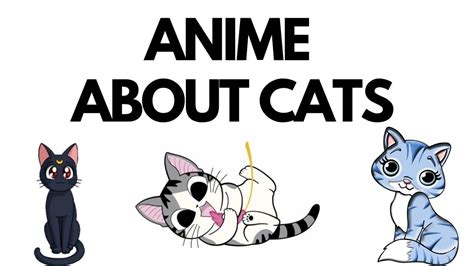 Top 15 Best Anime About Cats Movies And Shows