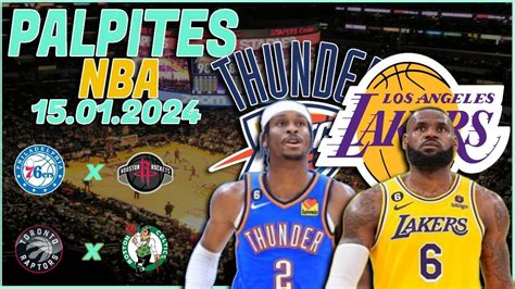 APOSTAS E PALPITES DE NBA PARA HOJE 15 01 LAKERS VS OKC THUNDER