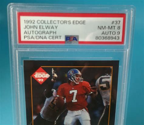 1992 Collectors Edge John Elway Hof Autograph Psa Authentic Auto 9 Nm