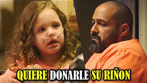 Niña enferma quiere DONAR riñón a CRIMINAL Un Angel en nuestras vidas